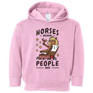 Horses Because People Suck Toddler Hoodie