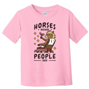 Horses Because People Suck Toddler T-Shirt