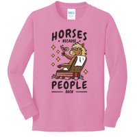 Horses Because People Suck Kids Long Sleeve Shirt