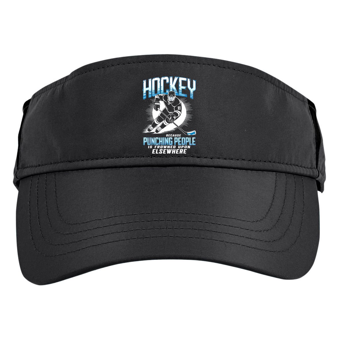 Hockey Because Punching People Ice Hockey Elsewhere Gift Adult Drive Performance Visor