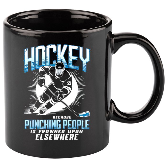 Hockey Because Punching People Ice Hockey Elsewhere Gift 11oz C Handle Ceramic Mug