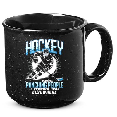 Hockey Because Punching People Ice Hockey Elsewhere Gift 15oz Campfire Ceramic Mug