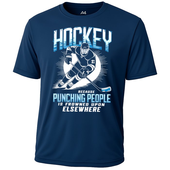Hockey Because Punching People Ice Hockey Elsewhere Gift Cooling Performance Crew T-Shirt