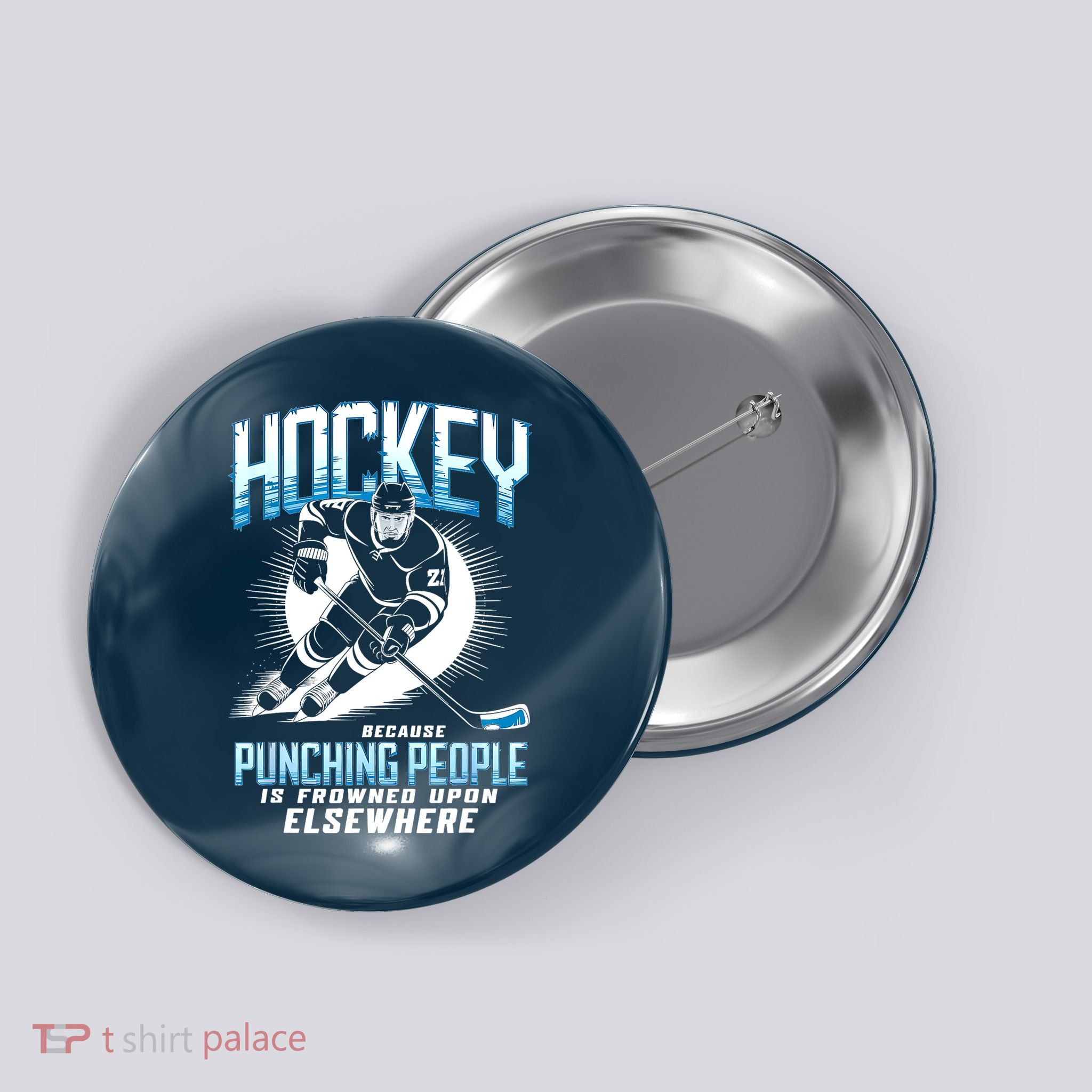 Hockey Because Punching People Ice Hockey Elsewhere Gift Button