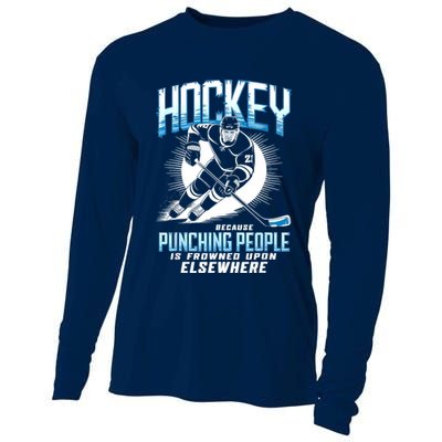 Hockey Because Punching People Ice Hockey Elsewhere Gift Cooling Performance Long Sleeve Crew