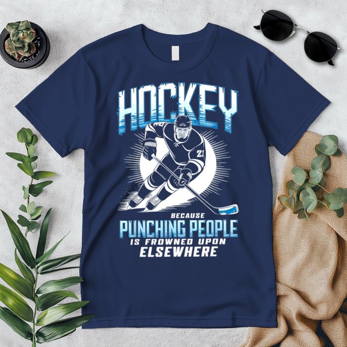 Hockey Because Punching People Ice Hockey Elsewhere Gift Premium T-Shirt