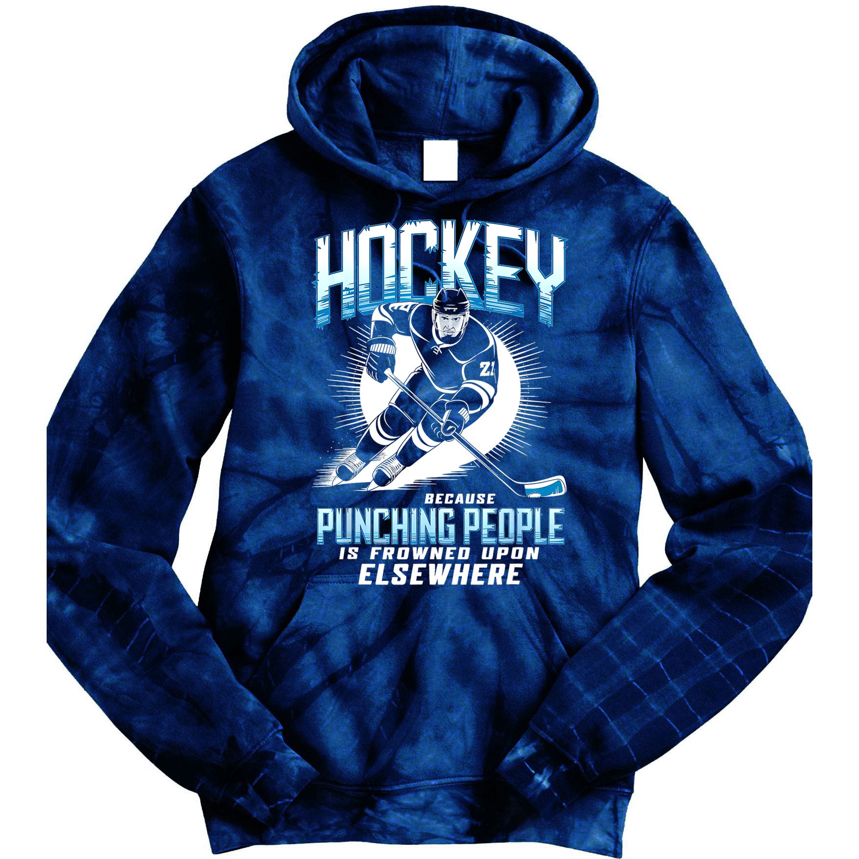 Hockey Because Punching People Ice Hockey Elsewhere Gift Tie Dye Hoodie