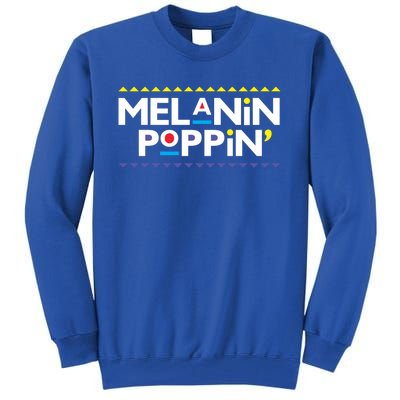 Hbcu Black Pride Trendy Melanin Poppin' Gift Tall Sweatshirt