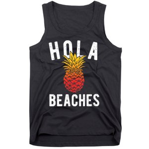 Hola Beaches Pineapple Women Funny Beach Vacation Trip Tank Top