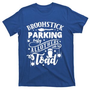 Halloween Broomstick Parking Witch October 31 Gift T-Shirt