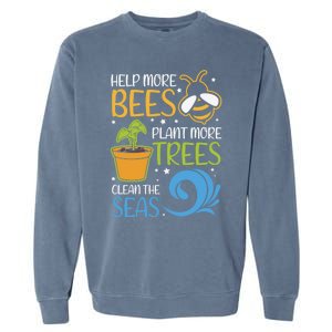 Help Bees Plant Trees Save Our Climate Change Earth Day Gift Garment-Dyed Sweatshirt