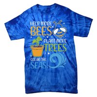 Help Bees Plant Trees Save Our Climate Change Earth Day Gift Tie-Dye T-Shirt