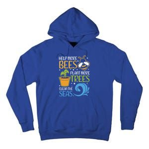 Help Bees Plant Trees Save Our Climate Change Earth Day Gift Tall Hoodie