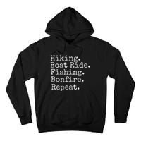 Hiking Boat Ride Fishing Bonfire Repeat Cruise Trip Summer Tall Hoodie