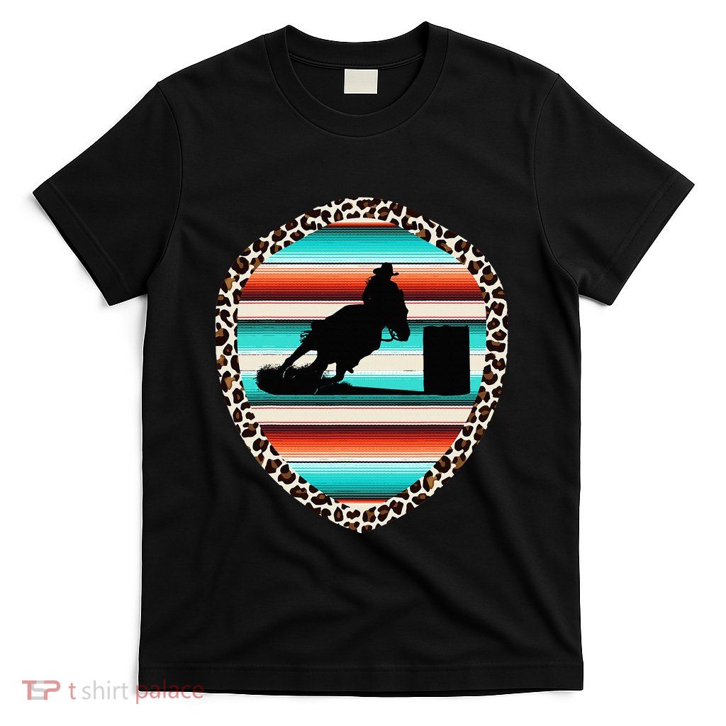 Horse Barrel Racing Serape Leopard Pattern Rodeo Cowgirl T-Shirt