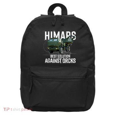 Himars Best Solution Against Orcks Army Ukarine USA 16 in Basic Backpack