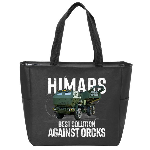 Himars Best Solution Against Orcks Army Ukarine USA Zip Tote Bag