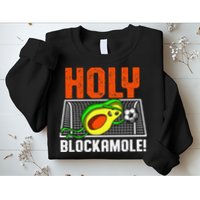 Holy Blockamole Soccer Blocker Funny Avocado Goalie Sweatshirt