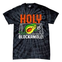 Holy Blockamole Soccer Blocker Funny Avocado Goalie Tie-Dye T-Shirt