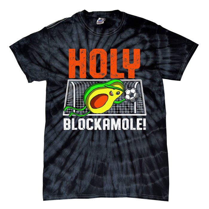 Holy Blockamole Soccer Blocker Funny Avocado Goalie Tie-Dye T-Shirt