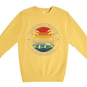 Hermosa Beach Souvenir Gift California Reminder Gift Premium Crewneck Sweatshirt