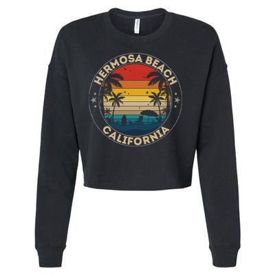 Hermosa Beach Souvenir Gift California Reminder Gift Cropped Pullover Crew