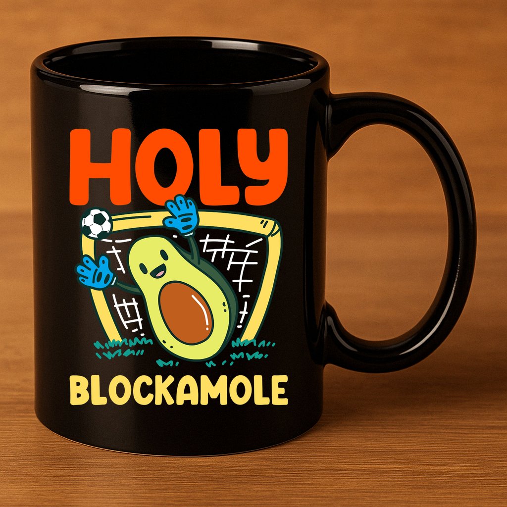 Holy Blockamole Soccer Goalkeeper Soccer Goalie 11oz C Handle Ceramic Mug