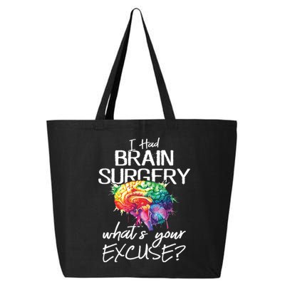Had Brain Surgery Excuse Brain Surgery Survivor Gift 25L Jumbo Tote