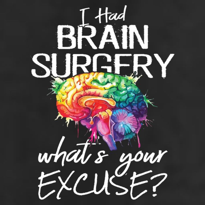 Had Brain Surgery Excuse Brain Surgery Survivor Gift Hat