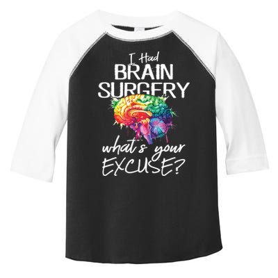 Had Brain Surgery Excuse Brain Surgery Survivor Gift Toddler Fine Jersey T-Shirt
