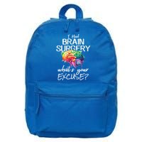 Had Brain Surgery Excuse Brain Surgery Survivor Gift 16 in Basic Backpack