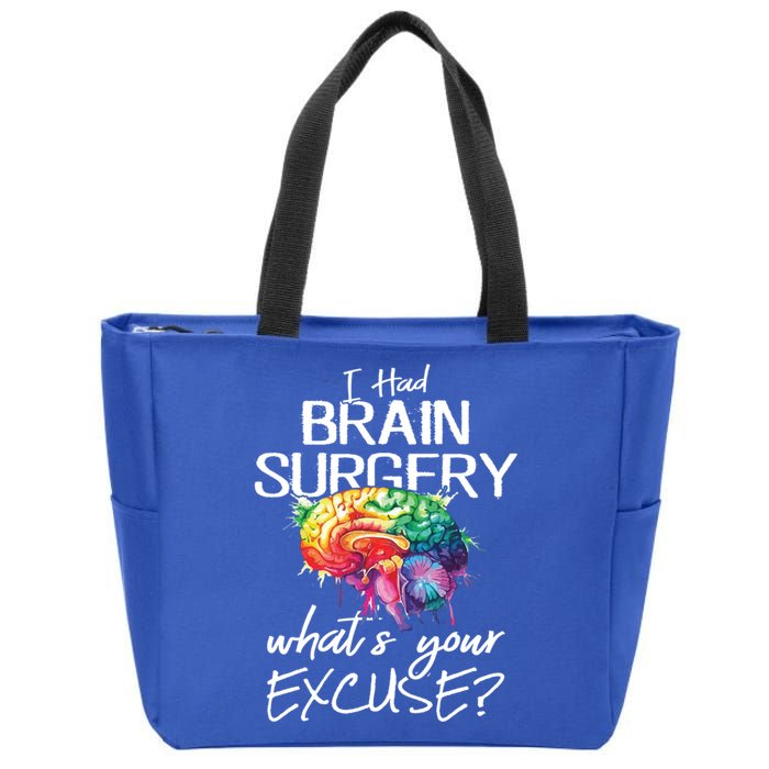 Had Brain Surgery Excuse Brain Surgery Survivor Gift Zip Tote Bag