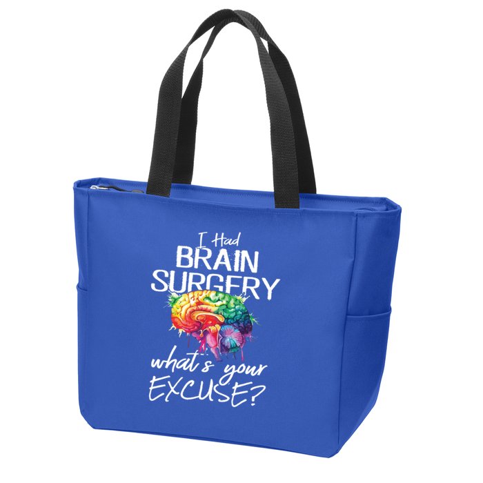 Had Brain Surgery Excuse Brain Surgery Survivor Gift Zip Tote Bag