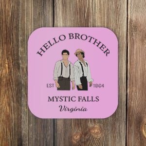 Hello Brother Salvatore Brothers Est 1864 Coaster