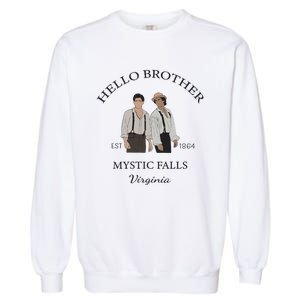 Hello Brother Salvatore Brothers Est 1864 Garment-Dyed Sweatshirt