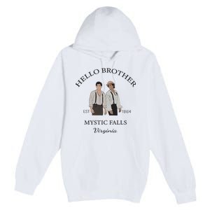 Hello Brother Salvatore Brothers Est 1864 Premium Pullover Hoodie