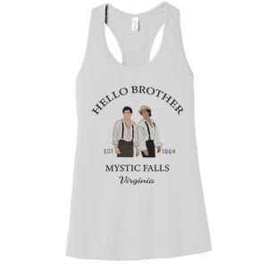 Hello Brother Salvatore Brothers Est 1864 Women's Racerback Tank