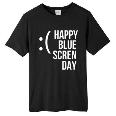 Happy Blue Screen Day Tall Fusion ChromaSoft Performance T-Shirt