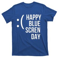 Happy Blue Screen Day T-Shirt