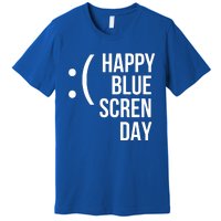 Happy Blue Screen Day Premium T-Shirt