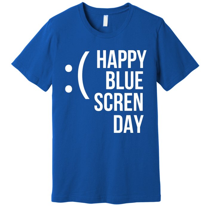 Happy Blue Screen Day Premium T-Shirt