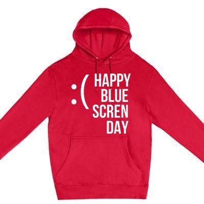 Happy Blue Screen Day Premium Pullover Hoodie