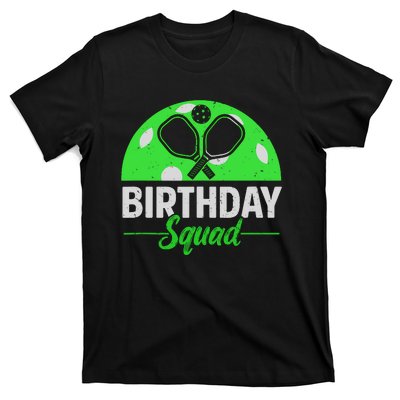 Happy Birthday Squad Pickleball Sports Theme Birthday Party T-Shirt