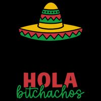 Hola Bitchachos Sombrero Sunglasses And Mustache Cinco De Mayo Mexico Vacation Drawstring Bag