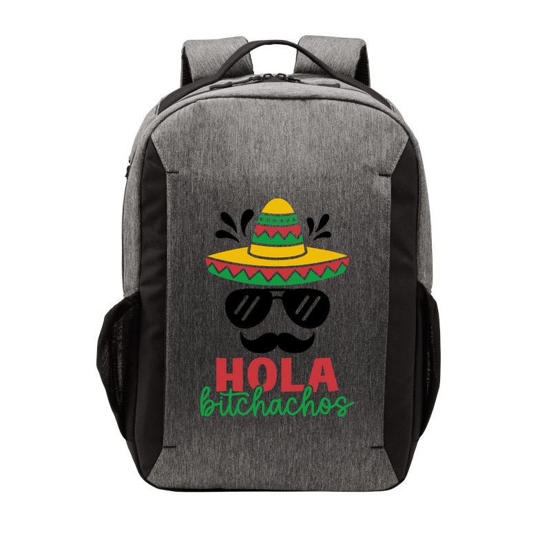 Hola Bitchachos Sombrero Sunglasses And Mustache Cinco De Mayo Mexico Vacation Vector Backpack