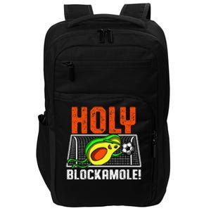 Holy Blockamole Soccer Blocker Funny Avocado Goalie Gift Impact Tech Backpack