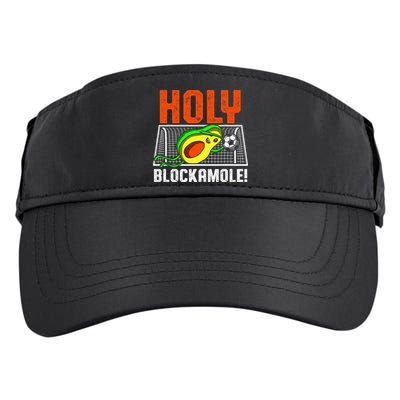 Holy Blockamole Soccer Blocker Funny Avocado Goalie Gift Adult Drive Performance Visor
