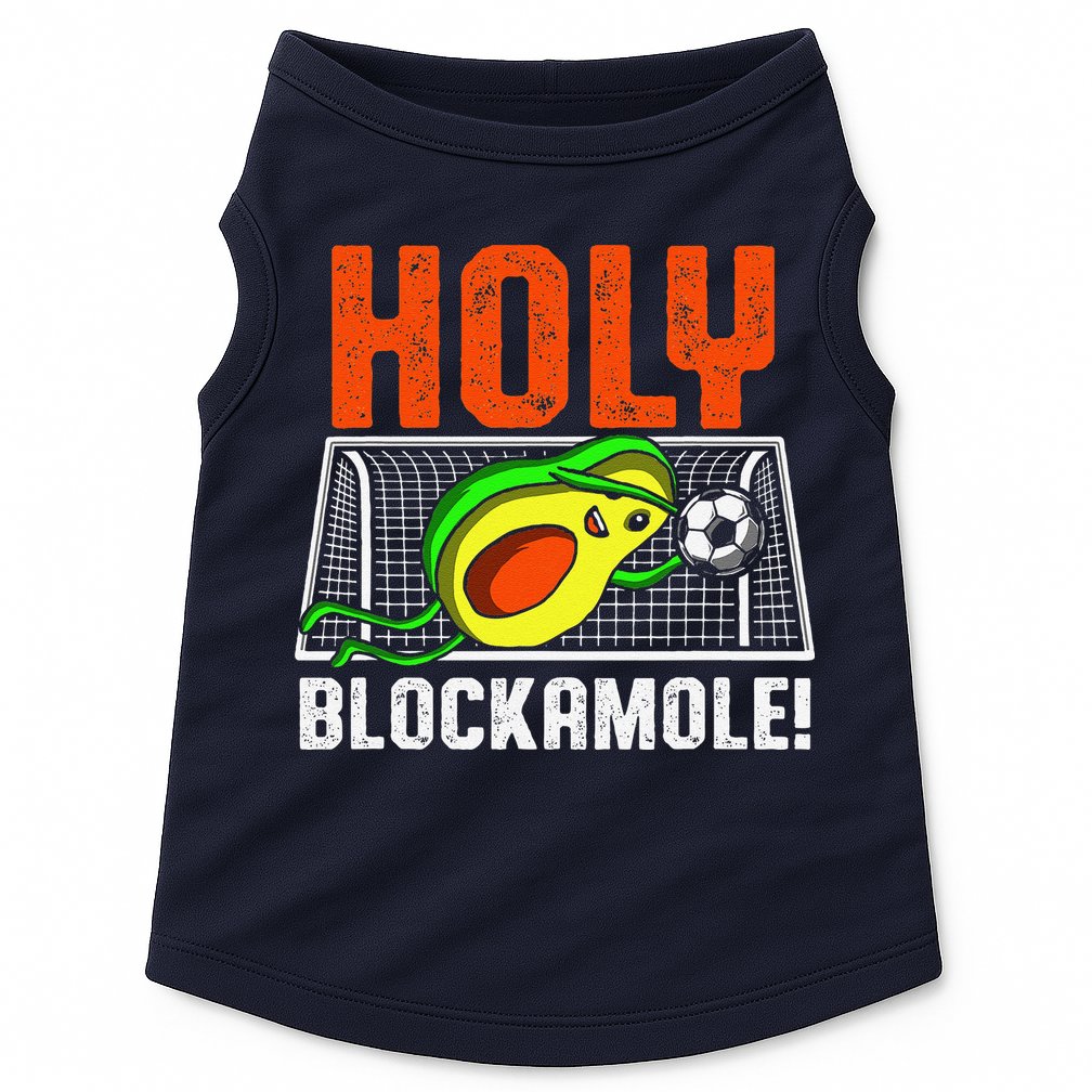 Holy Blockamole Soccer Blocker Funny Avocado Goalie Gift Doggie Tank