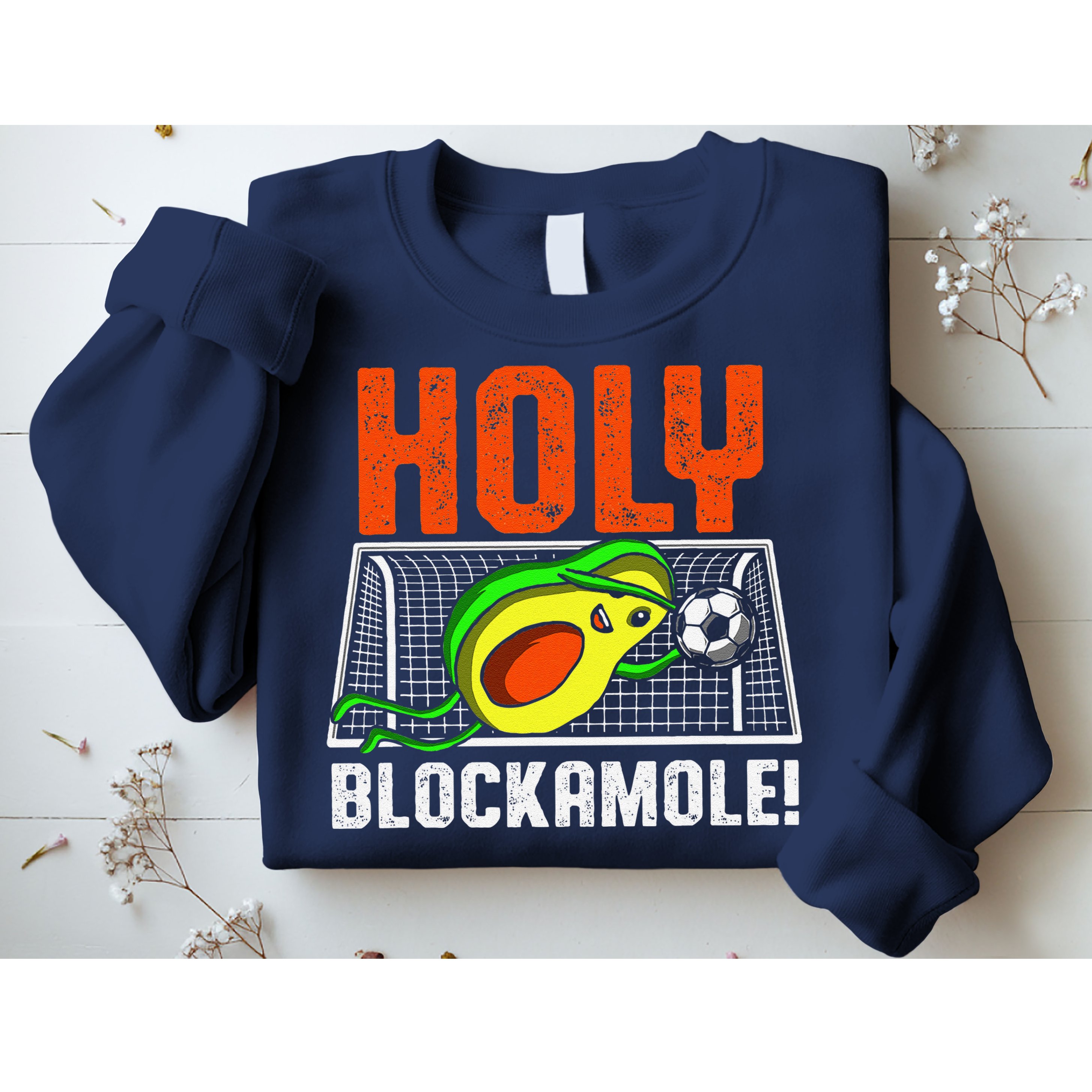 Holy Blockamole Soccer Blocker Funny Avocado Goalie Gift Sweatshirt