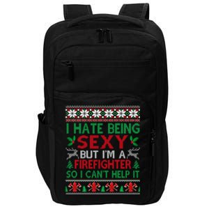 Hate Being Sexy Firefighter Christmas Ugly Sweater Gift Impact Tech Backpack